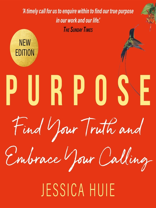 Title details for Purpose (Revised Edition) by Jessica Huie - Available